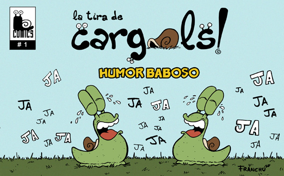 HUMOR BABOSO es un comic recopilatorio del webcomic de humor  CARGOLS! en formato de tira comica hecho por el humorista gráfico Franchu Llopis